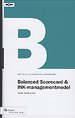 Balanced Scorecard & INK-managementmodel Balanced Scorecard & INK-managementmodel