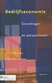 Bedrijfseconomie, Grondslagen en perspectieven