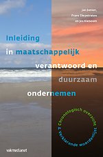 Inleiding in maatschappelijk verantwoord en duurzaam ondernemen