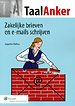 Zakelijke brieven en e-mails schrijven Zakelijke brieven en e-mails schrijven