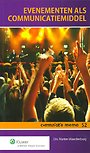 Evenementen als communicatiemiddel Evenementen als communicatiemiddel