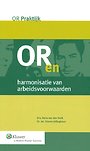 OR en harmonisatie van arbeidsvoorwaarden OR en harmonisatie van arbeidsvoorwaarden