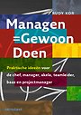 Managen = Gewoon Doen Managen = Gewoon Doen