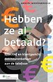 Hebben ze al betaald?