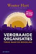 Verdraaide organisaties Verdraaide organisaties