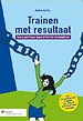 Trainen met resultaat Trainen met resultaat