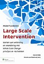 Praktijkboek Large Scale Intervention Praktijkboek Large Scale Intervention