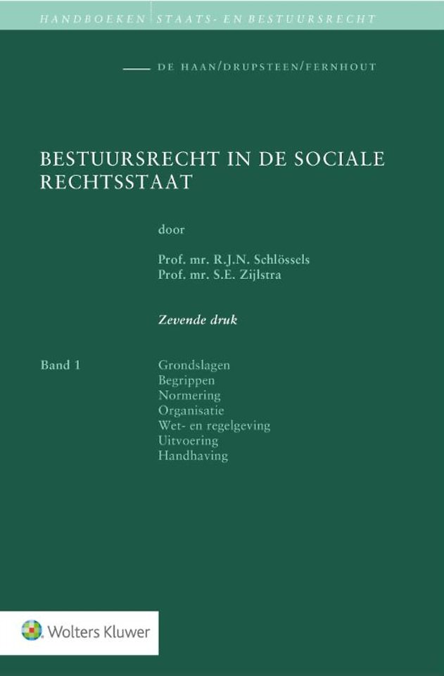 Bestuursrecht in de Sociale Rechtsstaat - Band 1