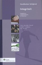Integriteit: integriteit en integriteitsbeleid in Nederland