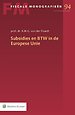 Subsidies en BTW in de Europese Unie Subsidies en BTW in de Europese Unie