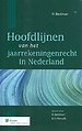 Hoofdlijnen van het jaarrekeningenrecht in Nederland Hoofdlijnen van het jaarrekeningenrecht in Nederland