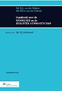 Handboek voor de naamloze en de besloten vennootschap Handboek voor de naamloze en de besloten vennootschap