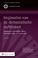Beginselen van de democratische rechtsstaat Beginselen van de democratische rechtsstaat