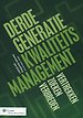 Derde Generatie Kwaliteitsmanagement Derde Generatie Kwaliteitsmanagement