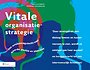 Vitale organisatiestrategie Vitale organisatiestrategie