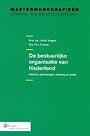 De bestuurlijke organisatie van Nederland De bestuurlijke organisatie van Nederland