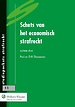 Schets van het economisch strafrecht Schets van het economisch strafrecht