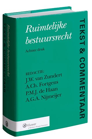 Tekst & Commentaar: Ruimtelijk bestuursrecht