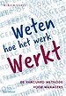 Weten hoe het werk werkt Weten hoe het werk werkt