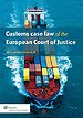 Customs case law of the European court of justice 2014/2015