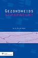 Gezondheidsstrafrecht Gezondheidsstrafrecht