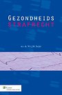 Gezondheidsstrafrecht Gezondheidsstrafrecht