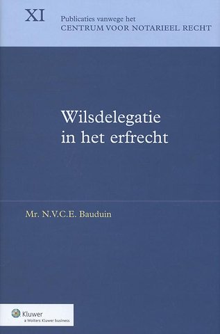Wilsdelegatie in het erfrecht