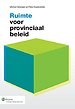 Ruimte voor provinciaal beleid