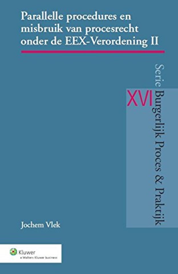 Parallelle procedures en misbruik van procesrecht onder de EEX-Verordening II