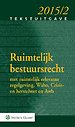 Tekstuitgave Ruimtelijk bestuursrecht 2015-2