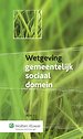 Wetgeving gemeentelijk sociaal domein 2015-1