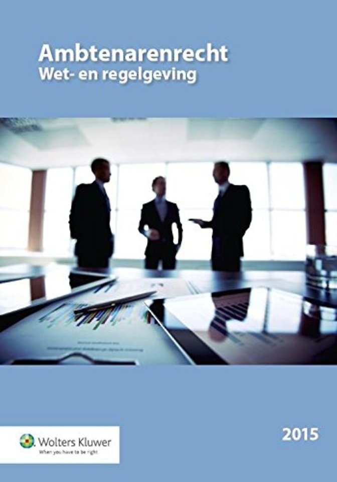 Ambtenarenrecht wet- en regelgeving 2015