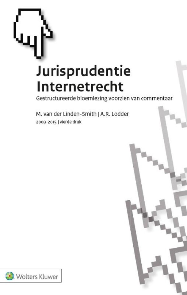 Jurisprudentie Internetrecht 2009-2015