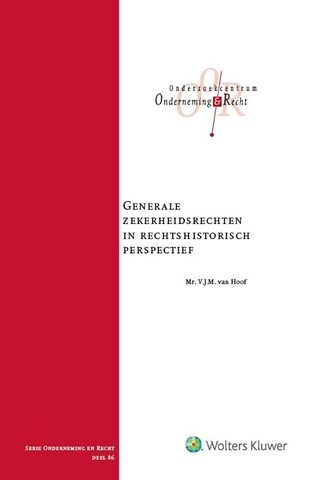 Generale zekerheidsrechten in rechtshistorisch perspectief