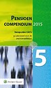 Pensioencompendium 5 - editie 2015 Pensioencompendium 5 - editie 2015