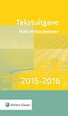 Tekstuitgave Wet milieubeheer 2015-2016