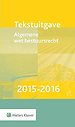 Tekstuitgave Algemene wet bestuursrecht 2015-2016