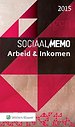 Sociaal Memo Arbeid & Inkomen 2015