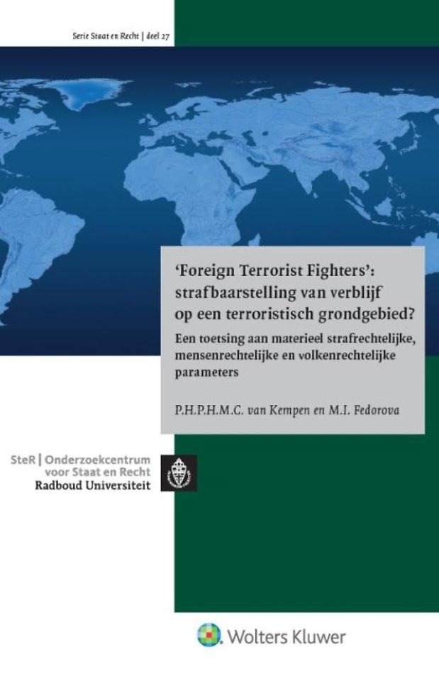 'Foreign terrorist fighters': strafbaarstelling van verblijf op een terroristisch grondgebied?