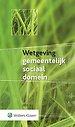 Wetgeving gemeentelijk sociaal domein 2016-1