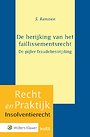 De herijking van het faillissementsrecht De herijking van het faillissementsrecht