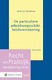 De particuliere arbeidsongeschiktheidsverzekering De particuliere arbeidsongeschiktheidsverzekering