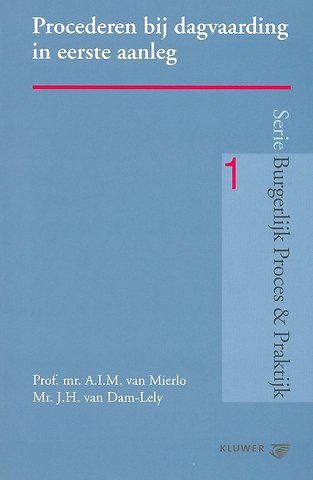 Procederen bij dagvaarding in eerste aanleg