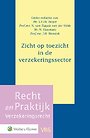 Zicht op toezicht in de verzekeringssector Zicht op toezicht in de verzekeringssector