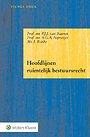 Hoofdlijnen ruimtelijk bestuursrecht Hoofdlijnen ruimtelijk bestuursrecht