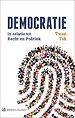 Democratie in relatie tot Recht en Politiek