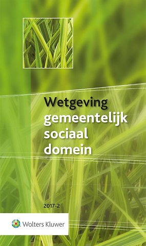 Wetgeving gemeentelijk sociaal domein 2017-2