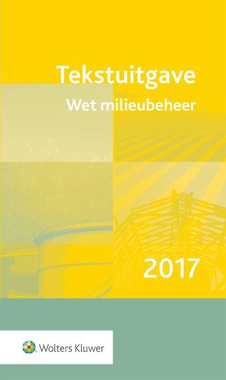 Tekstuitgave Wet milieubeheer 2017