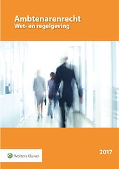 Ambtenarenrecht Wet- en regelgeving 2017-1