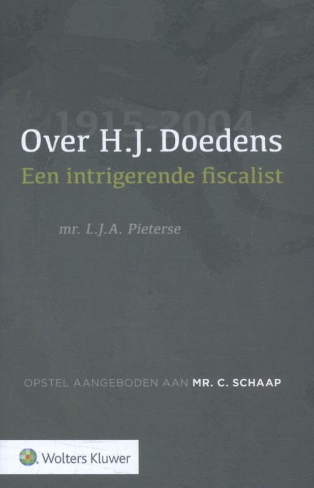 Over H.J. Doedens - Een intrigerende fiscalist